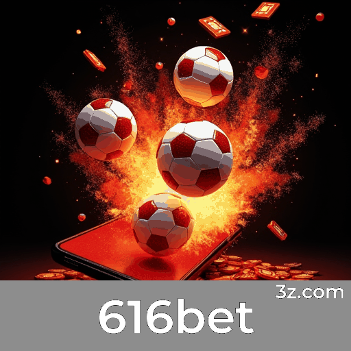 616bet: Apostas Fáceis e Completa no Seu Celular